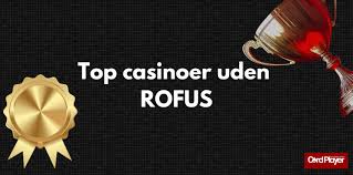 Udenlandske Casino Uden Rufus En Guide til De Bedste Spilmuligheder